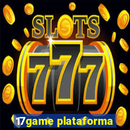 17game plataforma